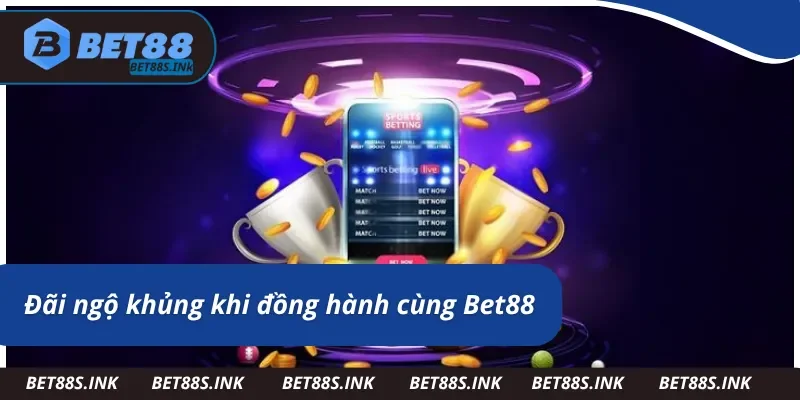 Ưu đãi giá trị từ BET88 luôn đồng hành cùng bạn