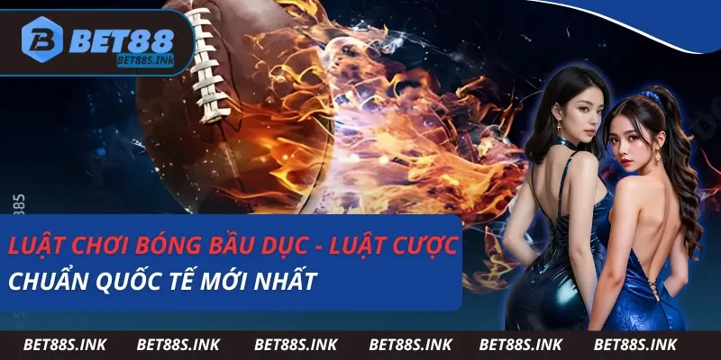 Luật Chơi Bóng Bầu Dục